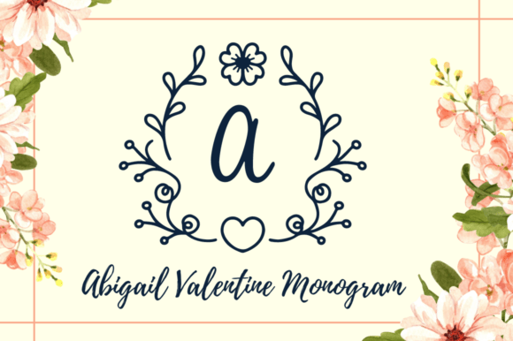 Abigail Valentine Monogram Font - Featured Image