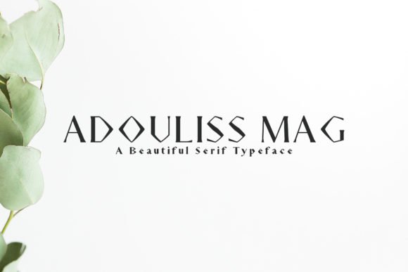 Adouliss Mag Family Font - Featured Image