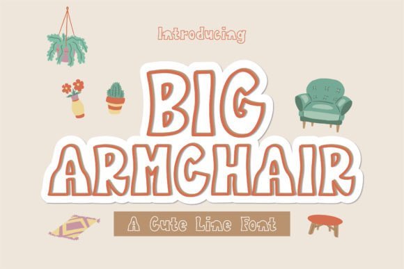 Big Armchair Font - Featured Image