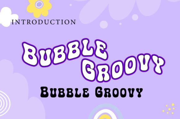 Bubble Groovy Font - Featured Image