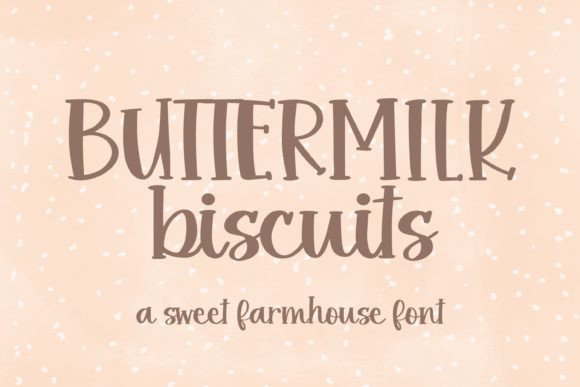 Buttermilk Biscuits Font - Featured Image