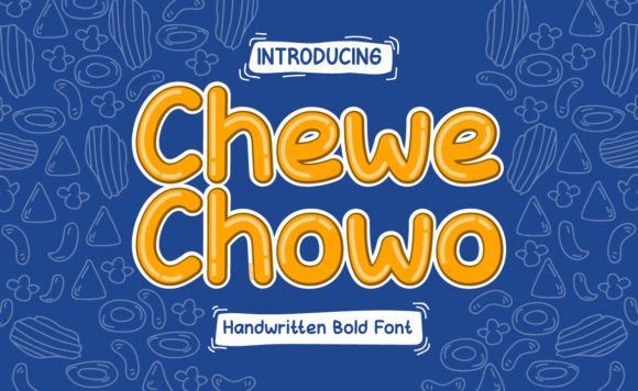 Chewe Chowo Font - Featured Image