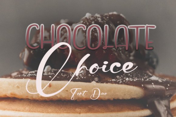Chocolate Choice Font - Featured Image