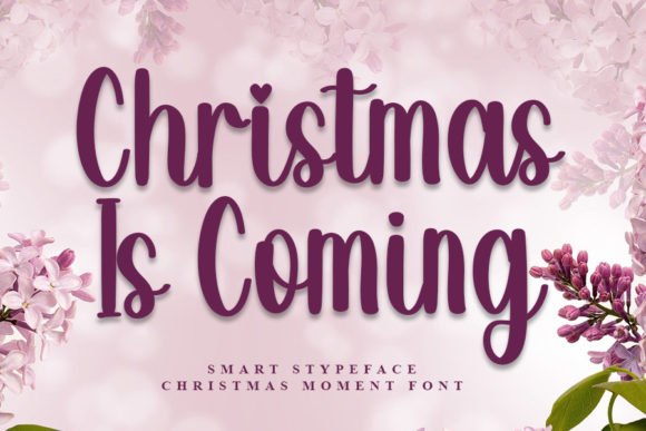 Christmas is Coming Font - Featured Image