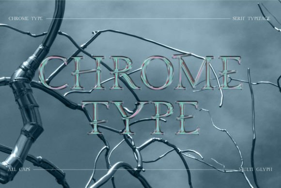 Chrome Type Font - Featured Image