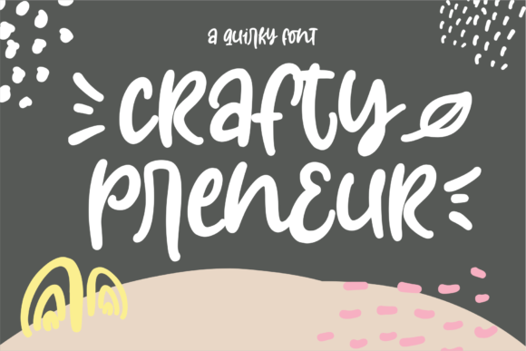 Craftypreneur Font - Featured Image