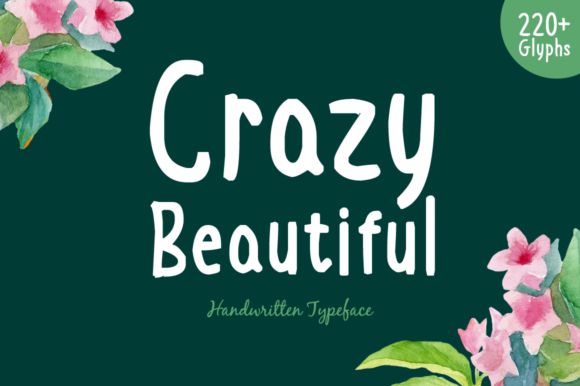 Crazy Beautiful Font - Featured Image