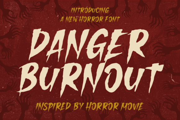 Danger Burnout Font - Featured Image