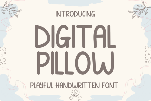 Digital Pillow Font - Featured Image