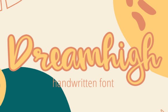 Dreamhigh Font - Featured Image