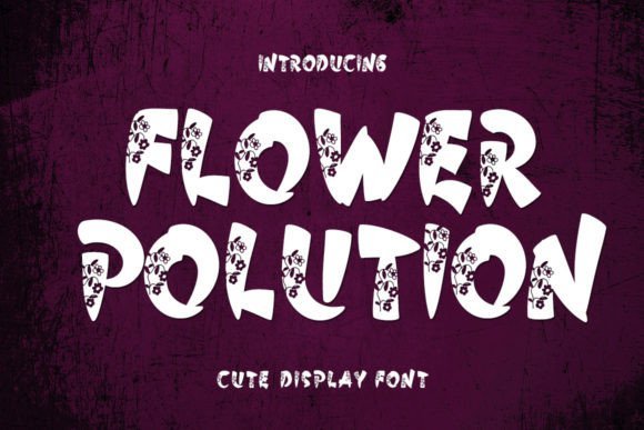 Flower Polution Font - Featured Image