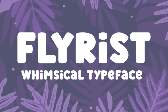 Flyrist Font - Featured Image