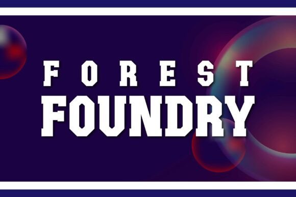 Forest Foundry Font - Featured Image