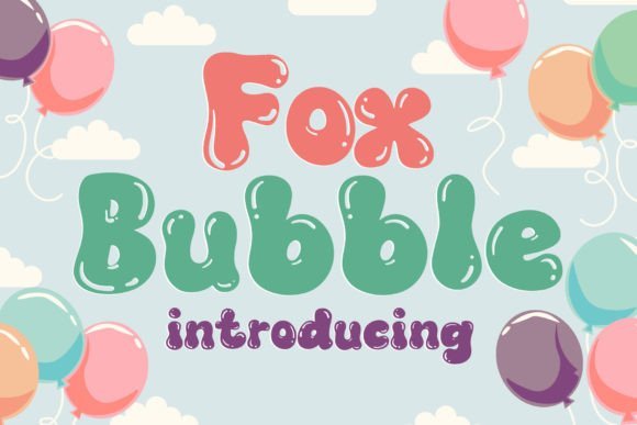 Fox Bubble Font - Featured Image