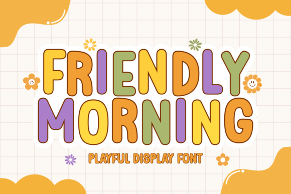 Friendly Morning Font - Featured Image