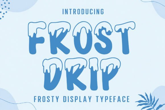 Frost Drip Font - Featured Image