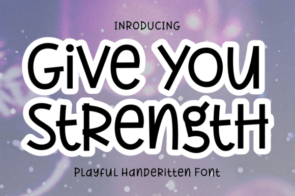 Give You Strength Font - Featured Image