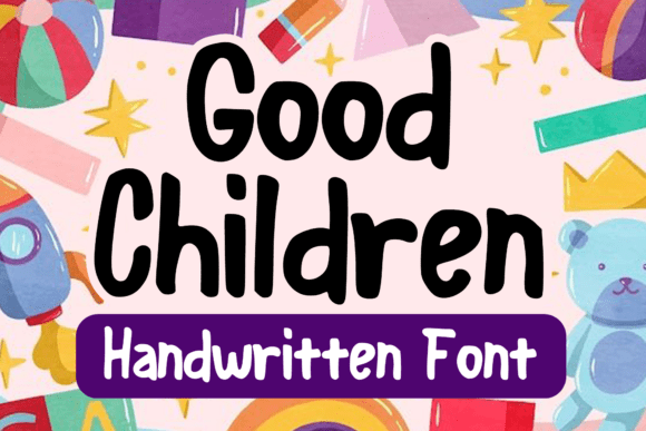 Good Children Font - Featured Image