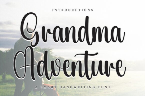 Grandma Adventure Font - Featured Image