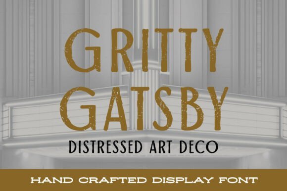 Gritty Gatsby Font - Featured Image