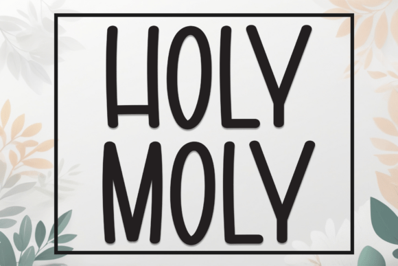 Holy Moly Font - Featured Image