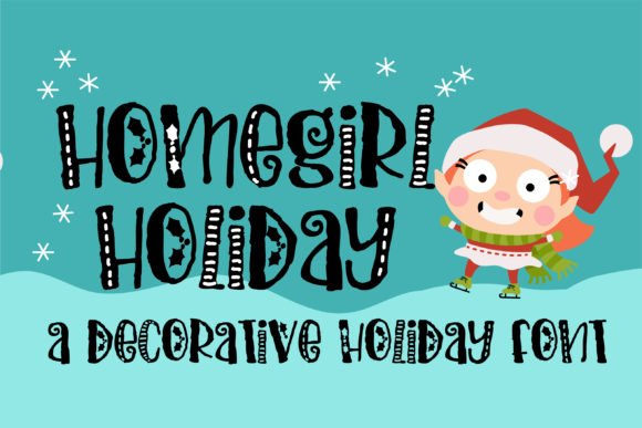 Homegirl Holiday Font - Featured Image