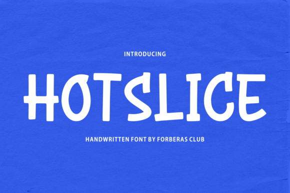 Hotslice Font - Featured Image