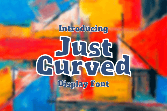 Just Curved Font - Featured Image