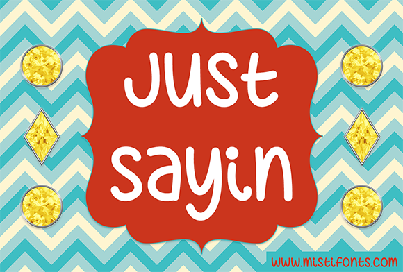 Just Sayin Font - Featured Image