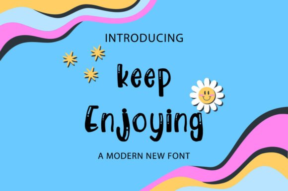 Keep Enjoying Font - Featured Image