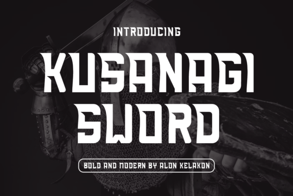 Kusanagi Sword Font - Featured Image