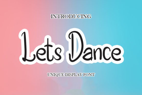 Lets Dance Font - Featured Image