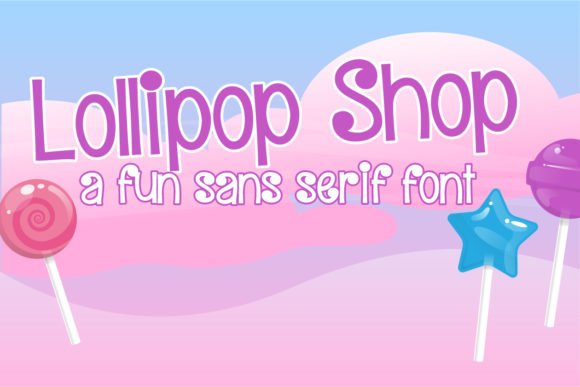 Lollipop Shop Font - Featured Image