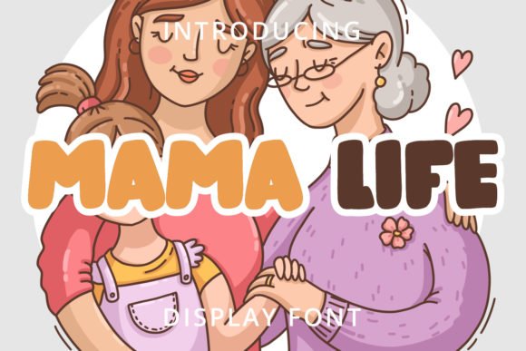 Mama Life Font - Featured Image