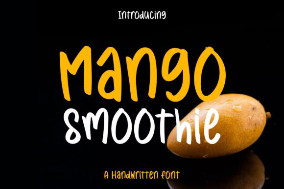 Mango Smoothie Font - Featured Image
