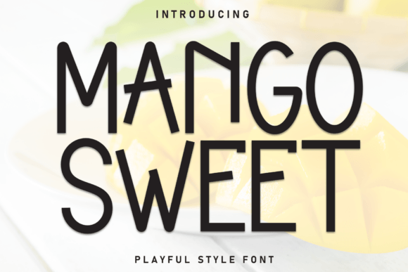 Mango Sweet Font - Featured Image