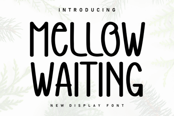 Mellow Waiting Font - Featured Image