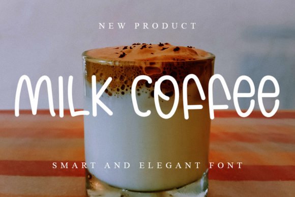 Milk Coffee Font - Featured Image