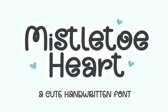 Mistletoe Heart Font - Featured Image