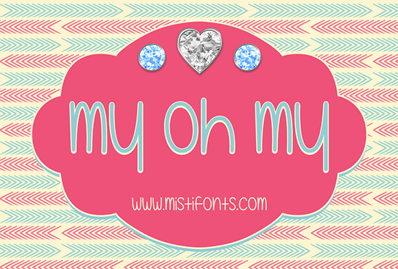 My Oh My Font - Featured Image