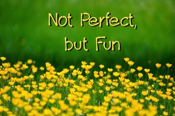 Not Perfect, but Fun Font - Featured Image