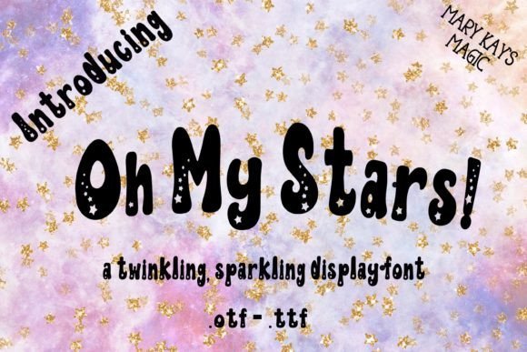 Oh My Stars Font - Featured Image