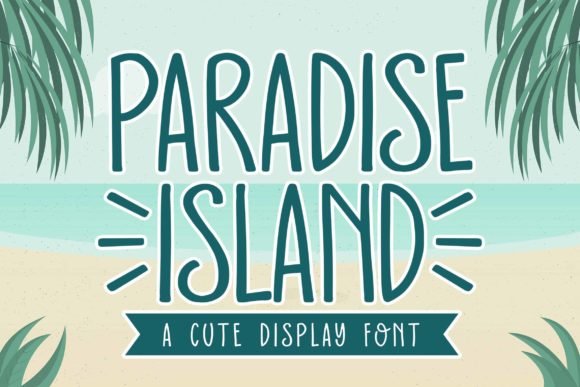 Paradise Island Font - Featured Image