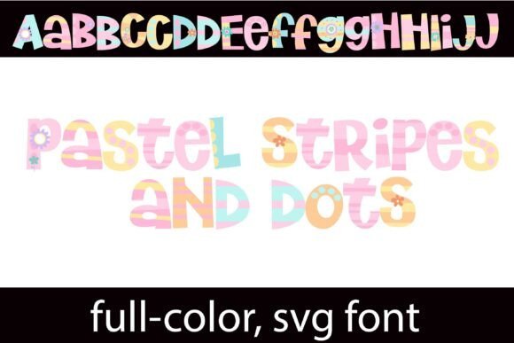 Pastel Stripes and Dots Font - Featured Image