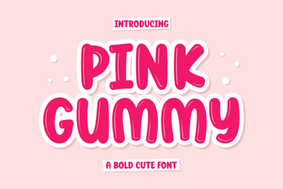 Pink Gummy Font - Featured Image