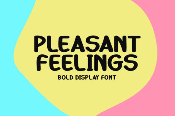 Pleasant Feelings Font - Featured Image