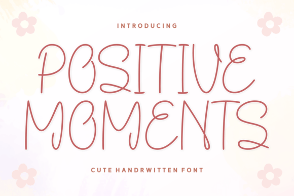 Positive Moments Font - Featured Image