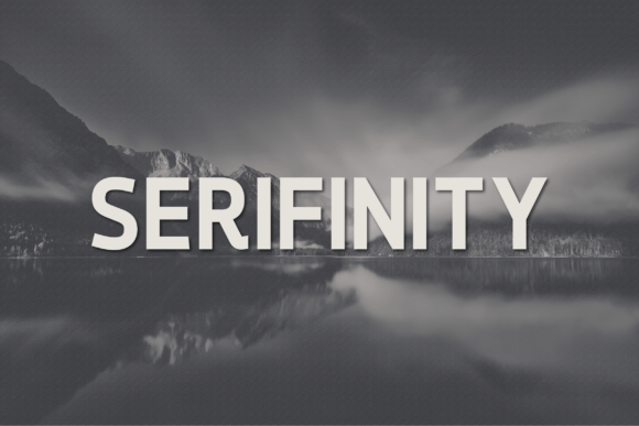 Serifinity Font - Featured Image
