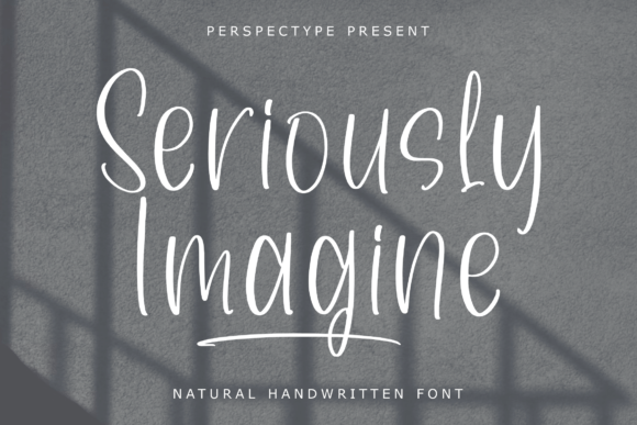 Seriously Imagine Font - Featured Image