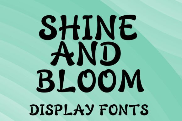 Shine and Bloom Font - Featured Image